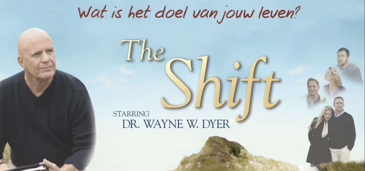 The Shift by Wayne Dyer – Volledige Film